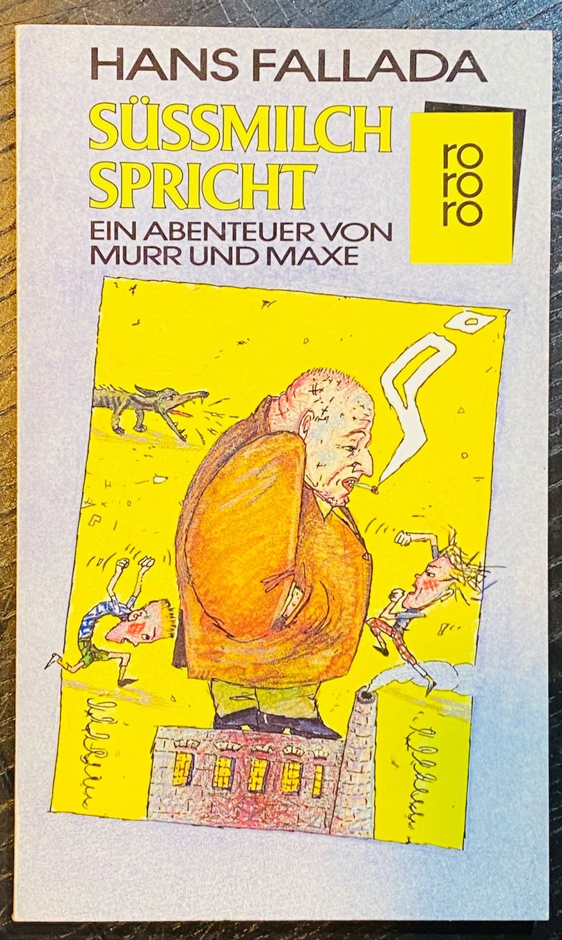 Libri: SÜSSMILCH SPRICHT / Ein Abenteuer von Murr und Maxe – Usato da Zuerich venduto da SonderArt-Wertgut