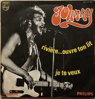 JOHNNY HALLYDAY - RIVIÈRE...OUVRE TON LIT