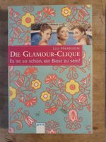 Die Glamour-Clique - Lisi Harrison - Arena