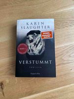 Thriller, Verstummt - Karin Slaughter, neuwertig
