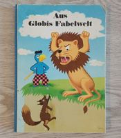 1.Auflage AUS GLOBIS FABELWELT (Nicht ausgemalt) 1972