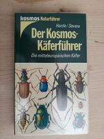 Der Kosmos-Käferführer / Harde/Severa - Mitteleuropa