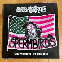Spermbirds – Common Thread