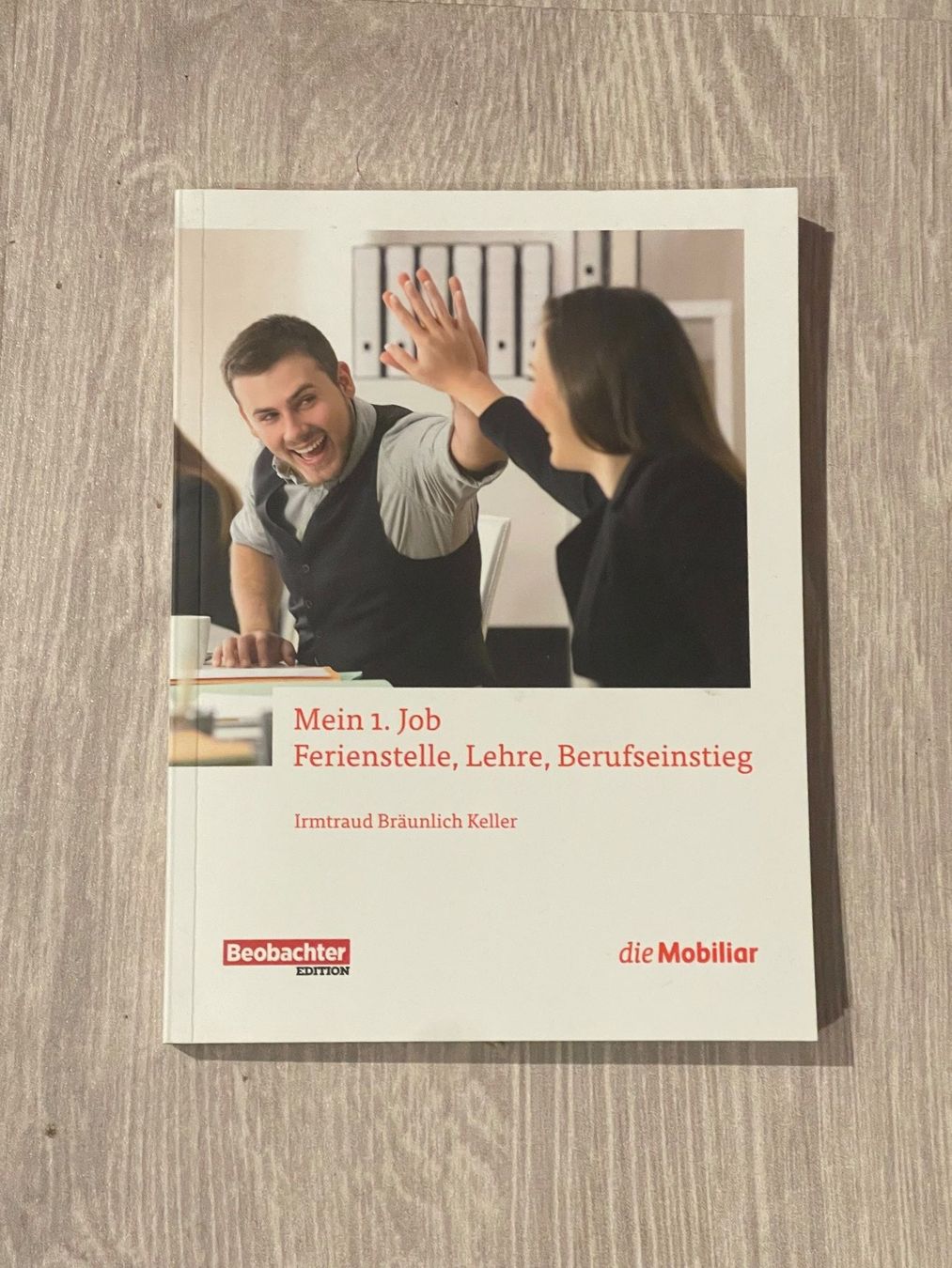 Libri: Irmtraud Bräunlich Keller - Mein 1. Job – Nuovo (secondo la descrizione) da Hombrechtikon venduto da GianneE