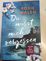  Du musst mich vergessen Rosie Walsh  Roman