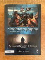 Cinematography: Theory and Practice For Cinematographer