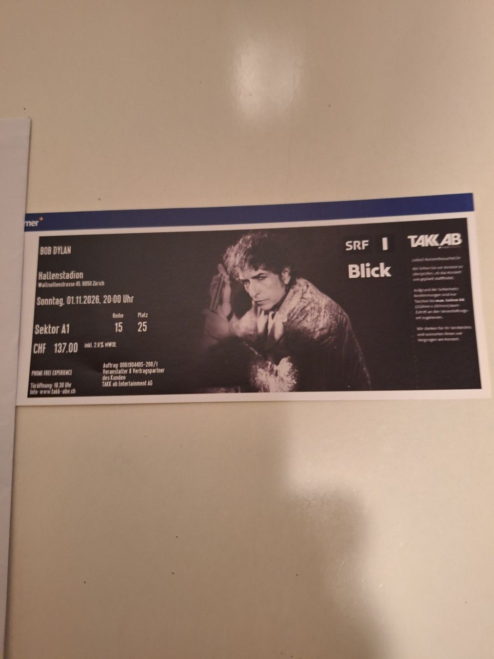 Biglietti: BOB DYLAN,SektorA1, Reihe 15, Platz 25 + 26 – Nuovo e nell'imballaggio originale da Niederscherli venduto da Mkochen 1