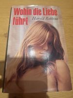 Roman Wohin die Liebe führt Harold Robbins gebraucht