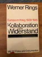 W. Rings: Kollaboration und Widerstand
