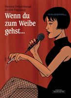 Wenn du zum Weibe gehst... Schreiber & Leser Comic