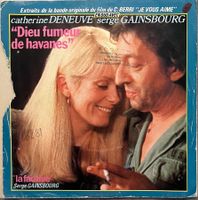 SERGE GAINSBOURG / CATHERINE DENEUVE - DIEU FUMEUR DE HAVANE