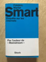 Livre de Frédéric Martel Smart Enquête sur les internets