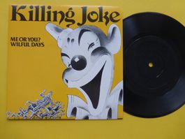 Killing Joke – Me Or You? / Wilful Days