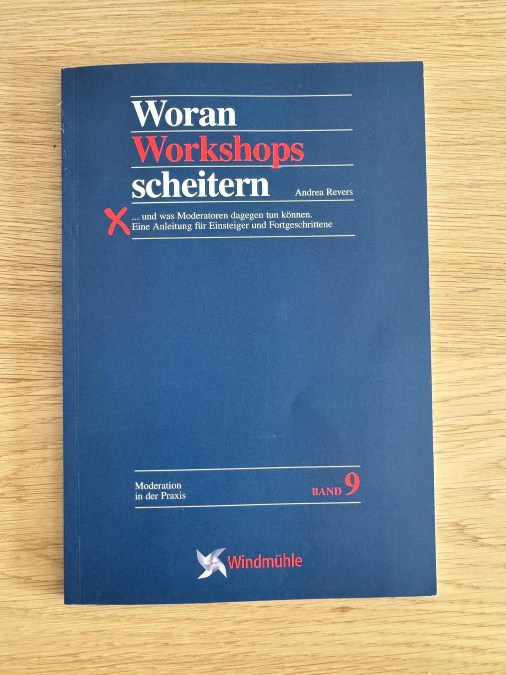 Bücher: Woran Workshops scheitern - Sachbuch – Neu (gemäss Beschreibung) aus Interlaken von zdj_ls7p