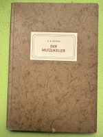 C. A. Loosli: Der Mutzlikeller. 1947