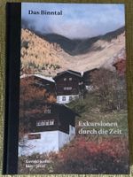 Das Binntal - Exkursionen durch die Zeit - G. Koller