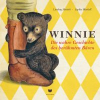 Bilderbuch Neu 2026 Winnie: Die wahre Geschichte des Bären