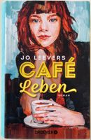 Café Leben – Jo Leevers – Roman – Droemer – wie neu