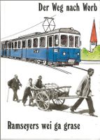 Der Weg nach Worb Ramseyers wei ga grase