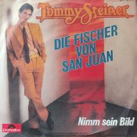 Vinyl-Single Tommy Steiner - Die Fischer von San Juan