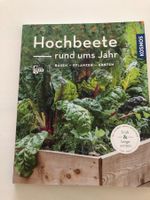 Hochbeete rund ums Jahr: Das Gartenbuch.