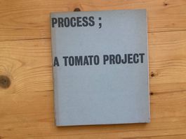 Design Buch: Process; a Tomato Project
