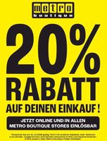 Metro Boutique Bon 20% Rabatt Online oder im Geschäft!