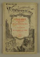 LUGANO, EUROPÄISCHE WANDERBILDER, HOLZSTICHE