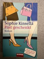 Sophie Kinsella Roman: Fast geschenkt