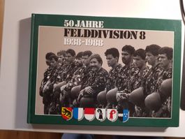 Nostalgie Buch: 50 Jahre Felddivision 8 - Militär