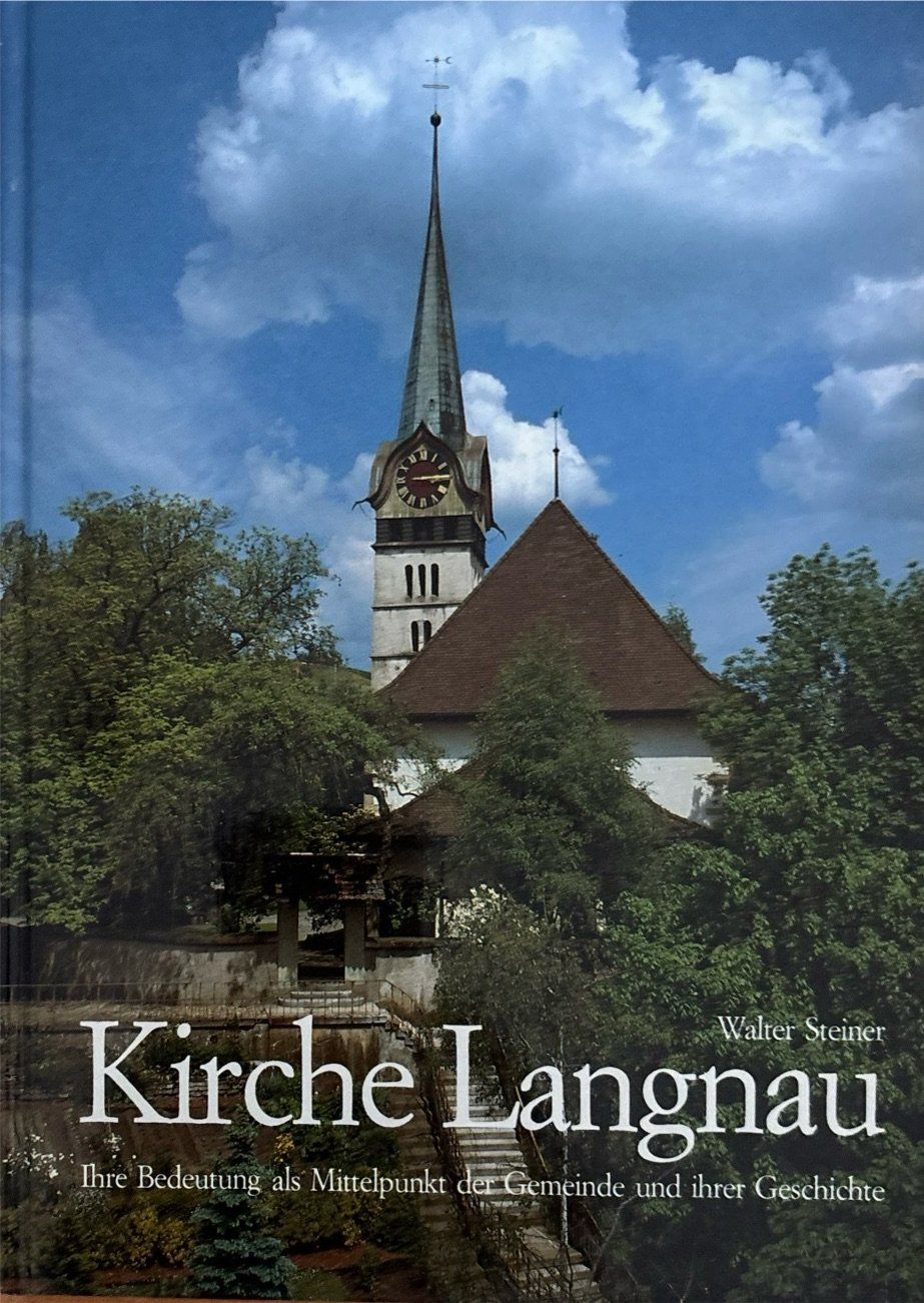 Libri: Steiner Walter, Kirche Langnau – Usato da Sarnen venduto da Livres