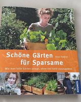 Schöne Gärten für Sparsame