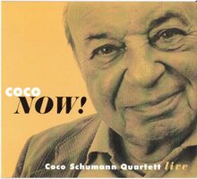 Coco – Now! (Coco Schumann Quartett Live)