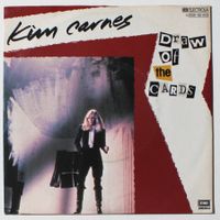7" KIM CARNES - DRAW OF THE CARDS - CHART HIT 1981