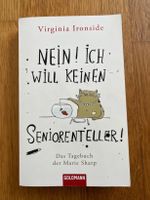 Buch "Nein! Ich will keinen Seniorenteller!", V. Ironside