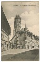 AK Fribourg. La Fornalletaz et la Cathédrale 1909