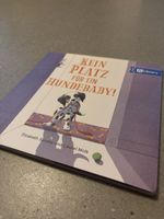Kinderbuch: Kein Platz für ein Hundebaby! Top Zustand