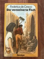 Federica de Cesco Der versteinerte Fisch Jugendroman