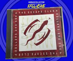 The Escape Club - Dollars And Sex