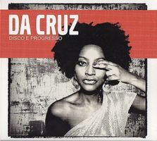 DA CRUZ (2CD) Disco e Progresso NEUWERTIG --> LESEN