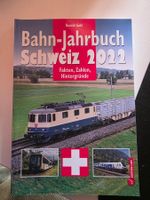 Bahn Jahrbuch Schweiz 2022 - Ronald Gohl - NEU