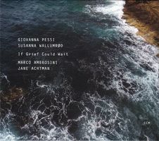 Giovanna Pessi [ECM] with Susanna Wallmrod, Marco Ambrosini,
