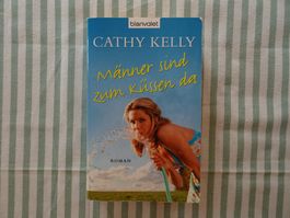 Cathy Kelly - Männer sind zum Küssen da - B274