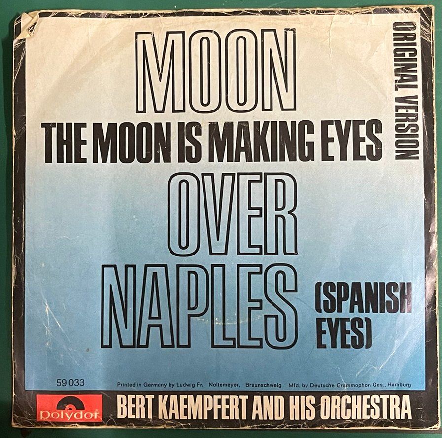 Dischi in vinile: Single: BERT KAEMPFERT - Moon Over Naples – Usato da Frenkendorf venduto da Yard-Sale-2000 1