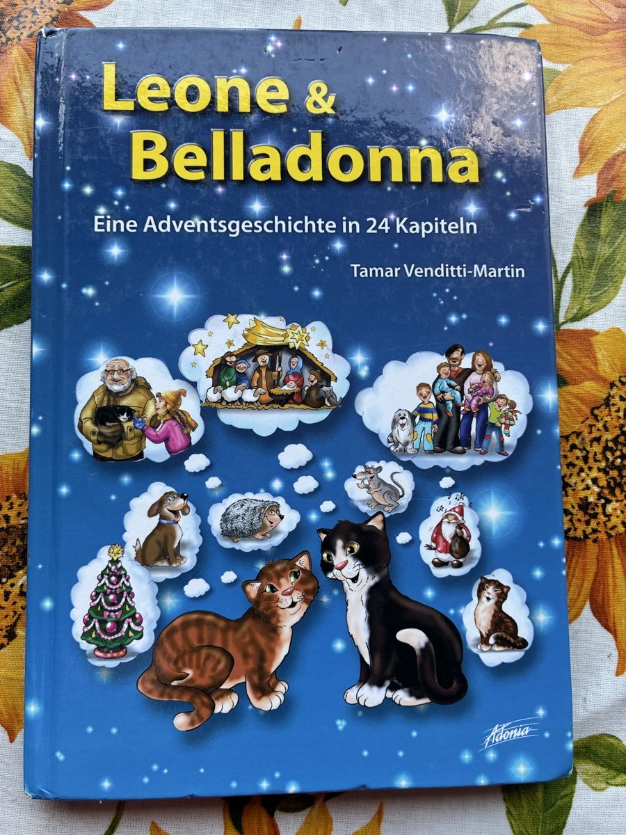 Bücher: Leone & Belladonna Eine Adventsgeschichte 24 Kapitel – Gebraucht aus Wettingen von ric_xm6x