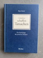 Gedanken schaffen Tatsachen. B. Imhof