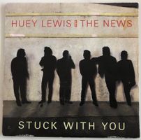 HUEY LEWIS AND THE NEWS - STUCK WITH YOU