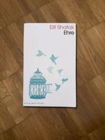 Elif Shafak "Ehre" Taschenbuch