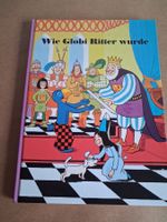 Nr50 Wie Globi Ritter wurde 7. Auflage 2019. OB