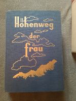 Hohenweg der Frau: Lebensberater Antik Schweiz